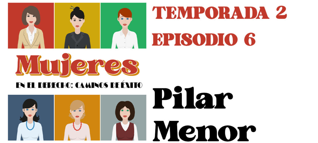  Mujeres en el derecho: Pilar Menor, socia senior DLA Piper