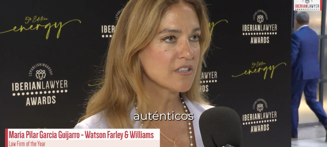 Iberian Lawyer Energy Awards 2026 – Interview María Pilar García Guijarro – Watson Farley & Williams
